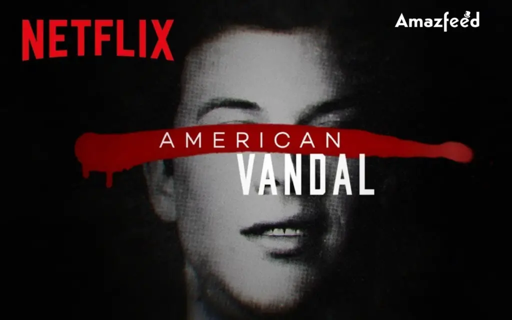 American Vandal Season 3.1
