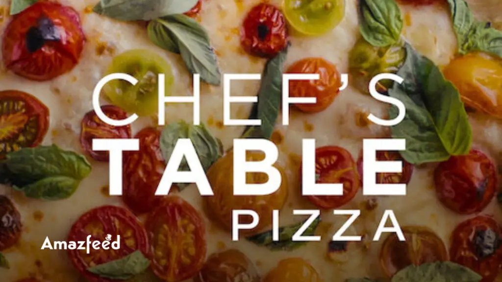 Chef's Table Pizza (September 7, 2022)