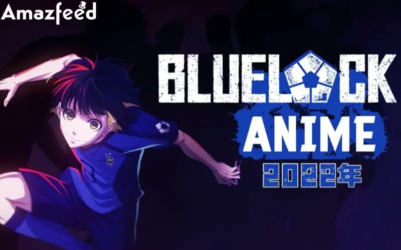 Blue Lock Episode 25 & 26  Release Date, Spoiler, Recap, Trailer,  Characters, Countdown, Where to Watch? & More » Amazfeed