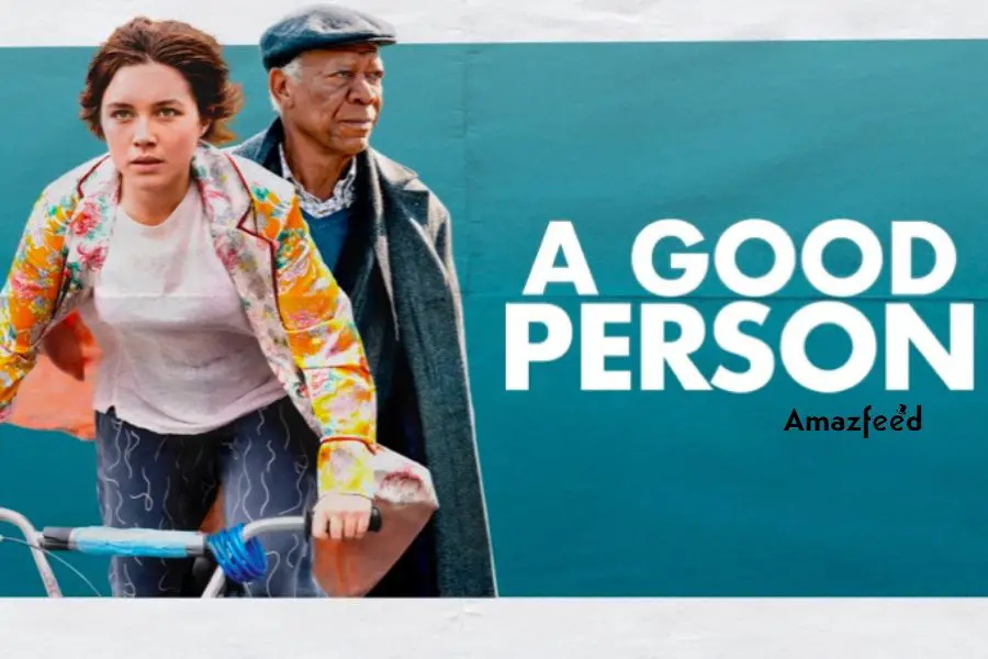A Good Person Movie Cast And Character.1