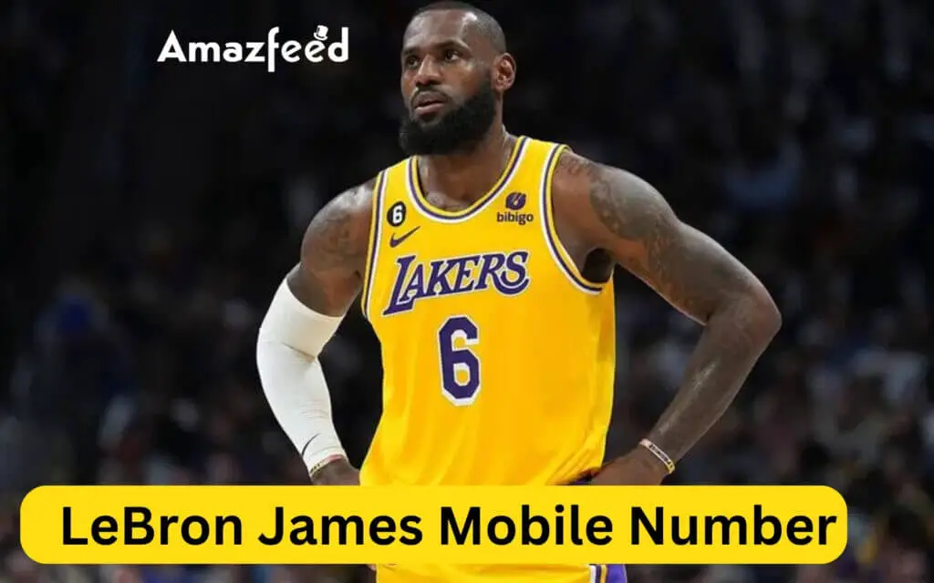 LeBron James Mobile Number