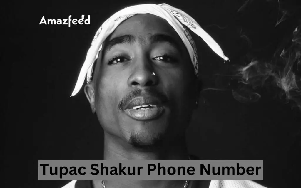 Tupac Shakur Phone Number
