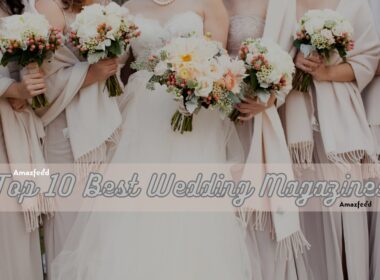 Top 10 Best Wedding Magazines