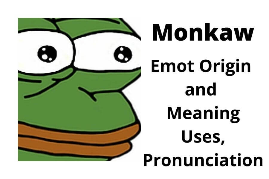 MonkaW Meaning: What Does the Emote Mean?