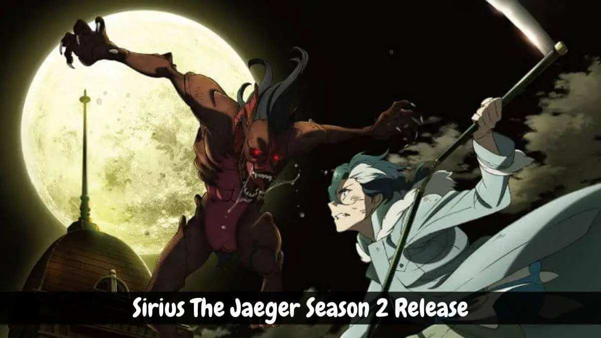 Sirius the Jaeger Season 2 Release Date, Characters, Plot, Voice