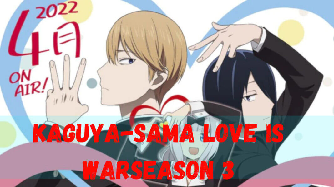 Kaguya-sama Love is War Season 3: A new anime project is announced