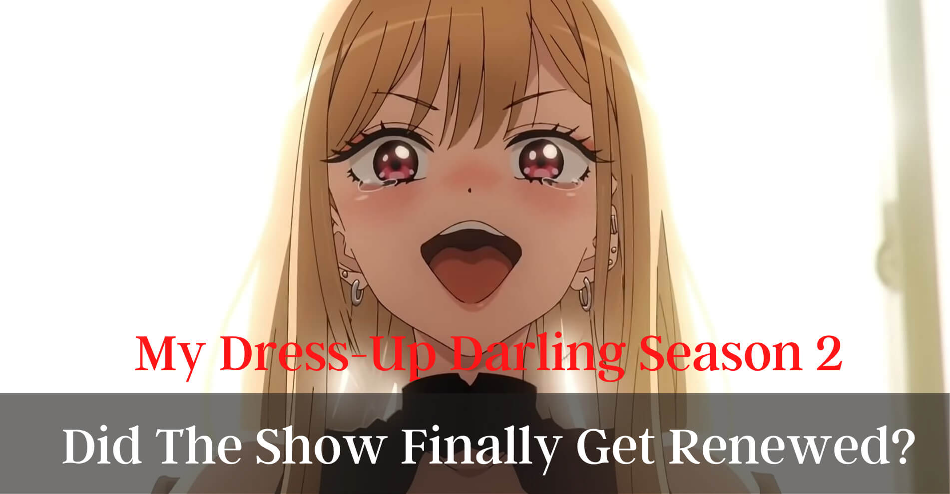 My Dress-Up Darling Season 2 release date in 2024? Sono Bisque Doll wa Koi  wo Suru Season 2 sequel confirmed