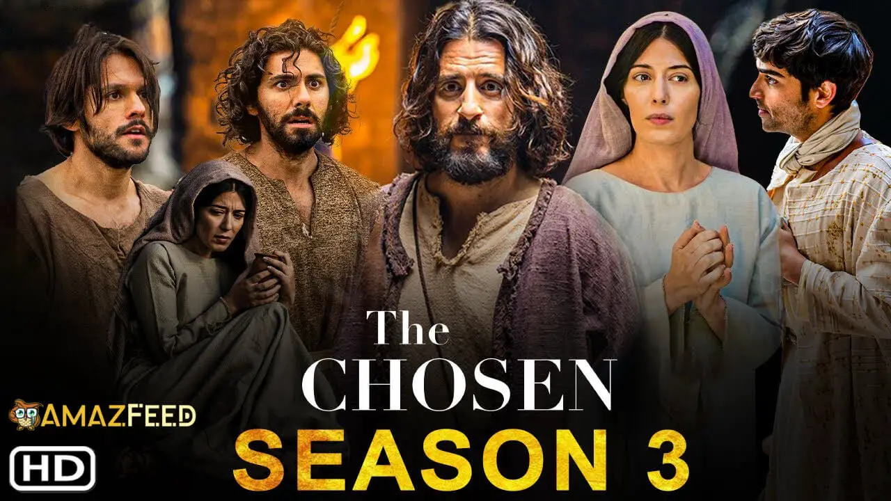 The Chosen Season 3 Release Date, Schedule, Episodes Number and Cast