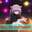 Call Of The Night Release date