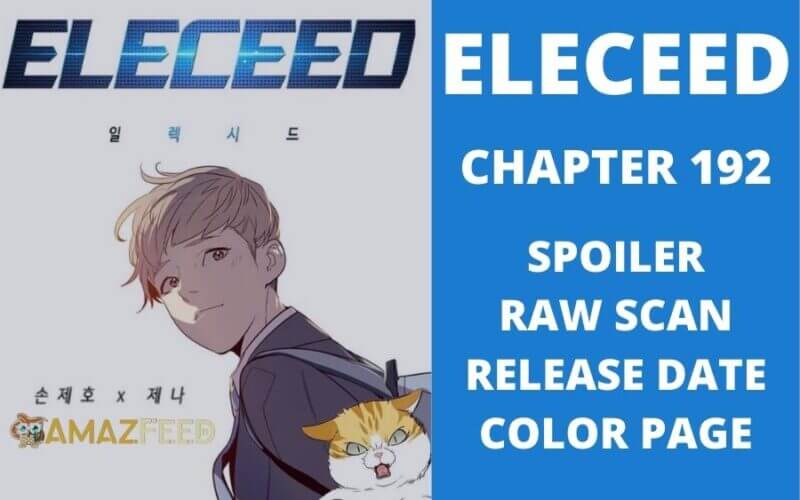 Eleceed Chapter 192 Spoilers, Raw Scan, Color Page, Release Date & Everything You Want to Know
