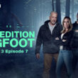 Expedition Bigfoot Season 3 Episode 7 Release date