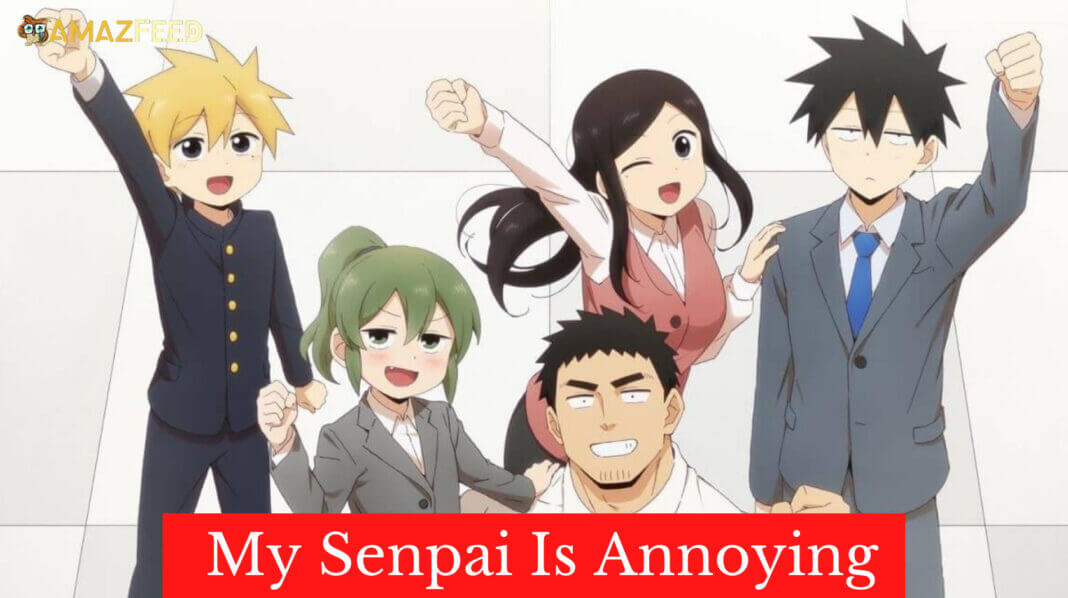 My Senpai Is Annoying Season 2 ⇒ Release Date, News, Cast, Spoilers