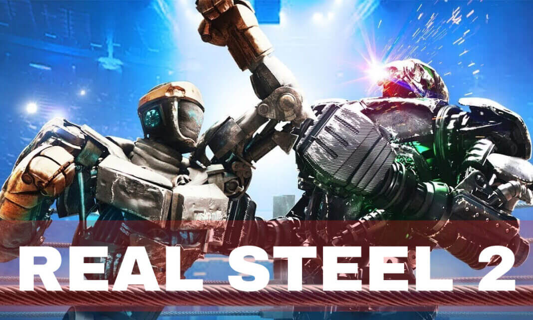 Real Steel 2: Confirmed Release Date, Did The Show Finally Get Renewed ...