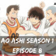 Ao Ashi season 1 Episode 8 release date