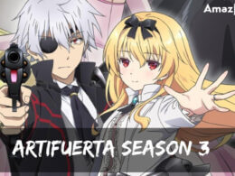 Artifuerta Season 3 Release Date