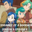 Ascendance of a Bookworm Season 3 Episode 5 release date (1)