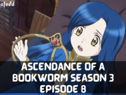 Ascendance of a Bookworm Season 3 Episode 8 release date