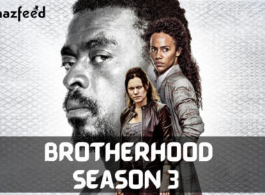 _Brotherhood Season 3 release date