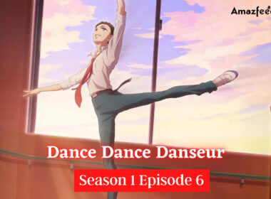 Dance Dance Danseur Season 1 Episode 6 Release date