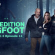 Expedition Bigfoot Season 3 Episode 11 Release date