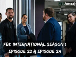 FBI International Season 1 Episode 22 release date