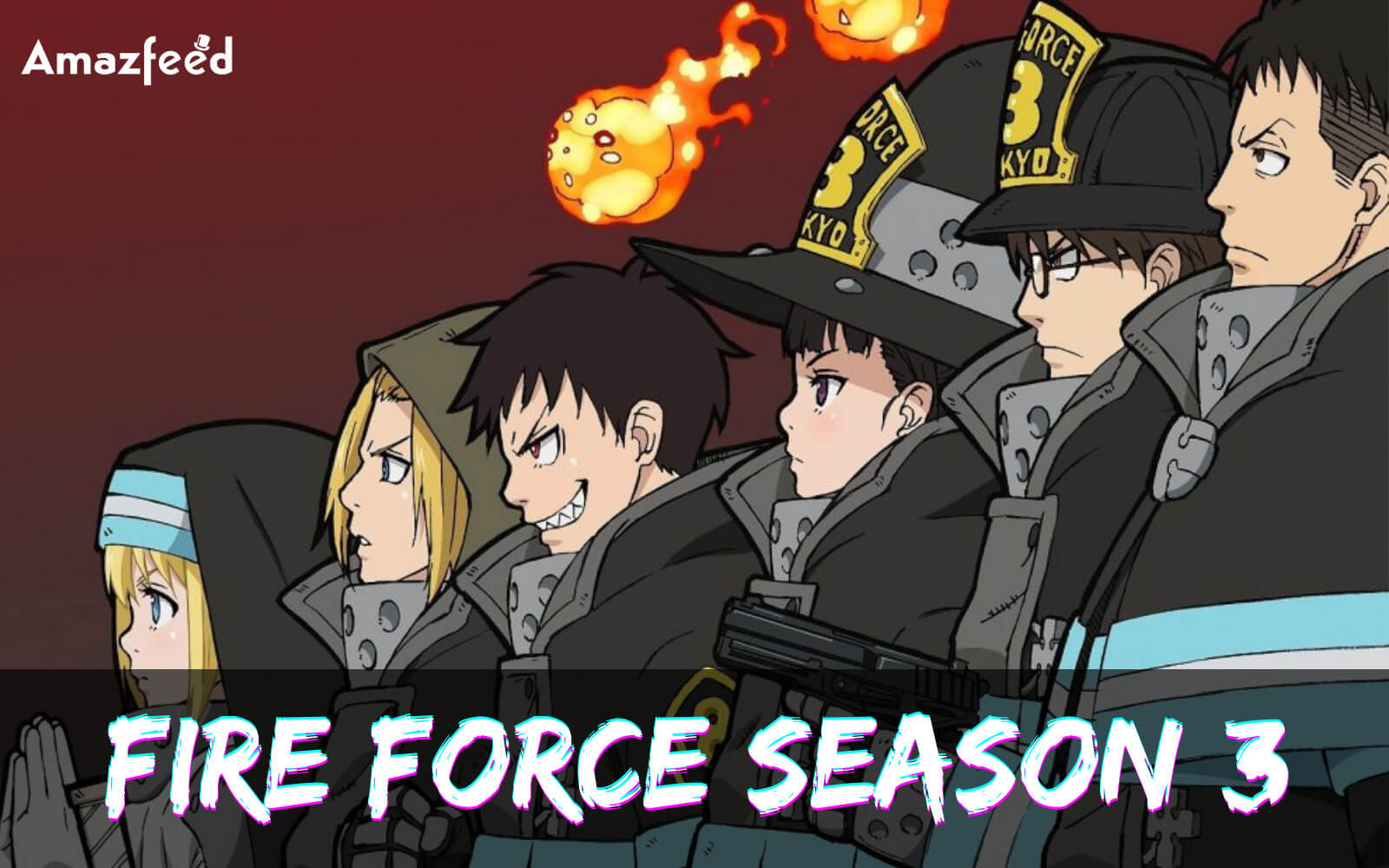 Anime: 'Fire Force' Season Three Officially in Production - Bell