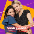 Good Trouble Season 4 Episode 10 Release date