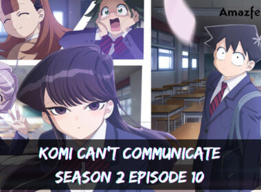 Komi Can’t Communicate Season 2 Episode 10 release date