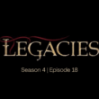 Legacies Season 4 Episode 18 Release date