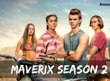 MaveriX Season 2 release date