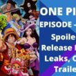 One Piece Episode 1020 Reddit Spoilers, Release Date and Leaks, Cast, Trailer