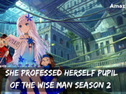 She Professed Herself Pupil of the Wise Man Season 2