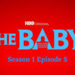 The Baby Season 1 Episode 5 Release date