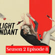 The Flight Attendant Season 2 Episode 8 Release date