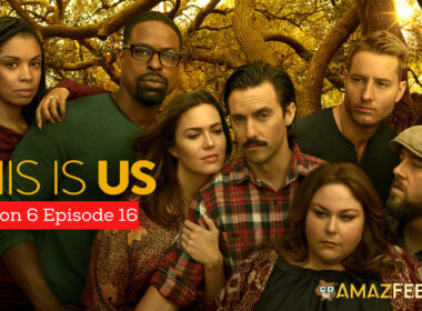 This Is Us Season 6 Episode 16 Release Date