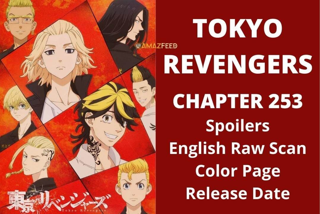 Tokyo Revengers chapter 253 raw scans and spoilers: Takemichi has a vision,  things look bleak for Toman