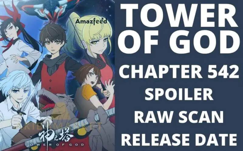 Tower Of God Chapter 590 Spoilers, Raw Scan, Release Date