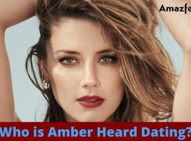 Who Is Amber Heard Dating? Elon Musk, Johnny Depp & more