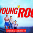 Young Rock Season 2 Episode 10 Release Date
