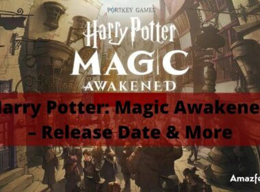 Harry Potter: Magic Awakened – Release Date & More