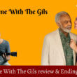 At Home With The Gils review