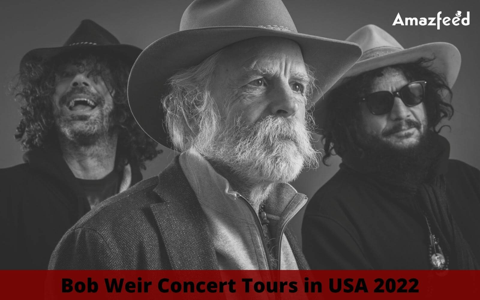 Bob Weir Setlist 2022, Concert Tour Dates in 2022 USA Set List
