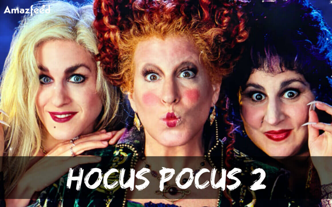 Hocus Pocus 2 Movie Release Date, Cast, Plot – All We Know So Far ...