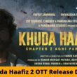 Khuda Haafiz 2 OTT Release Date | Amazon Prime, Netflix, Zee5, Hotstar, SonyLIV