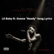 Big Body Benz Remember I Used To Be Dusty - Lil Baby ft. Gunna - Ready Song Lyrics