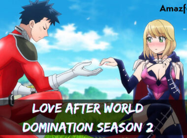 Love After World Domination season 2 release date