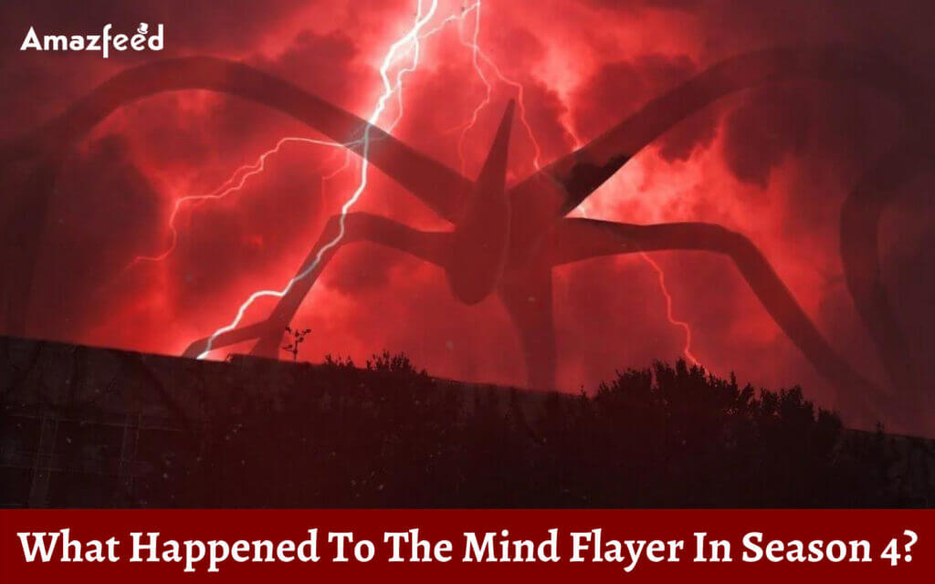 What Happened To The Mind Flayer In Season 4, Is the Mind Flayer still