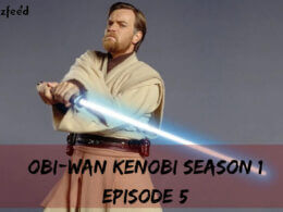 Obi-Wan Kenobi Season 1 Episode 5 release date