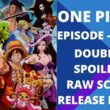 One Piece Episode 1022 Reddit Spoilers, Release Date and Leaks, Cast, Trailer