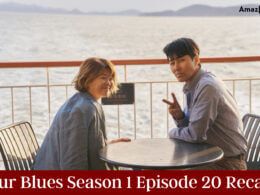 Our Blues Season 1 Episode 20 Recap